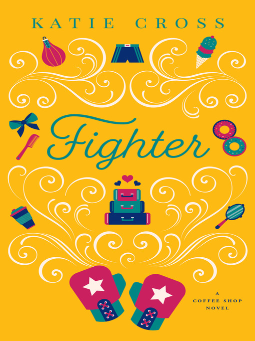 Title details for Fighter by Katie Cross - Available